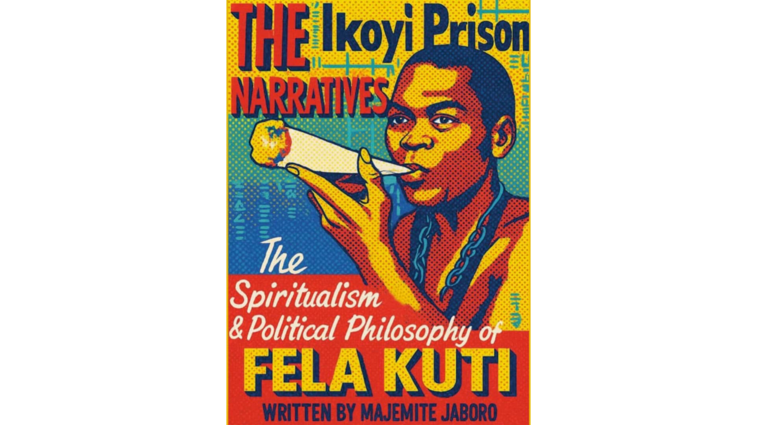 Fela's Ikoyi Prison Narratives