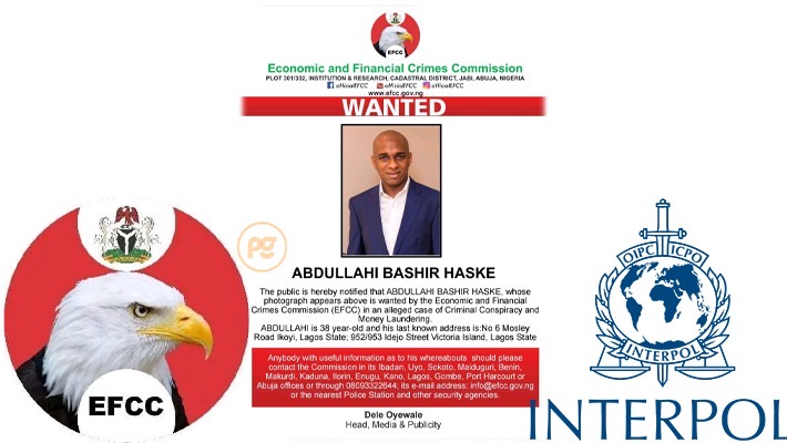 EFCC and Interpol with Bashir Haske wanted notice