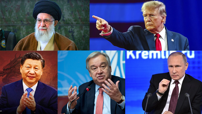 Ayatollah, Guterres, Trump, Xi, Putin