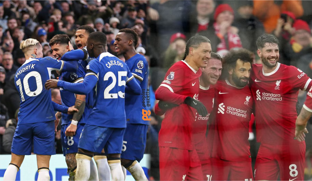 Chelsea and Liverpool