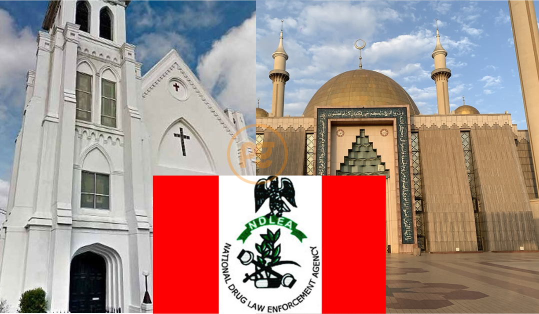 Church, NDLEA and Mosque