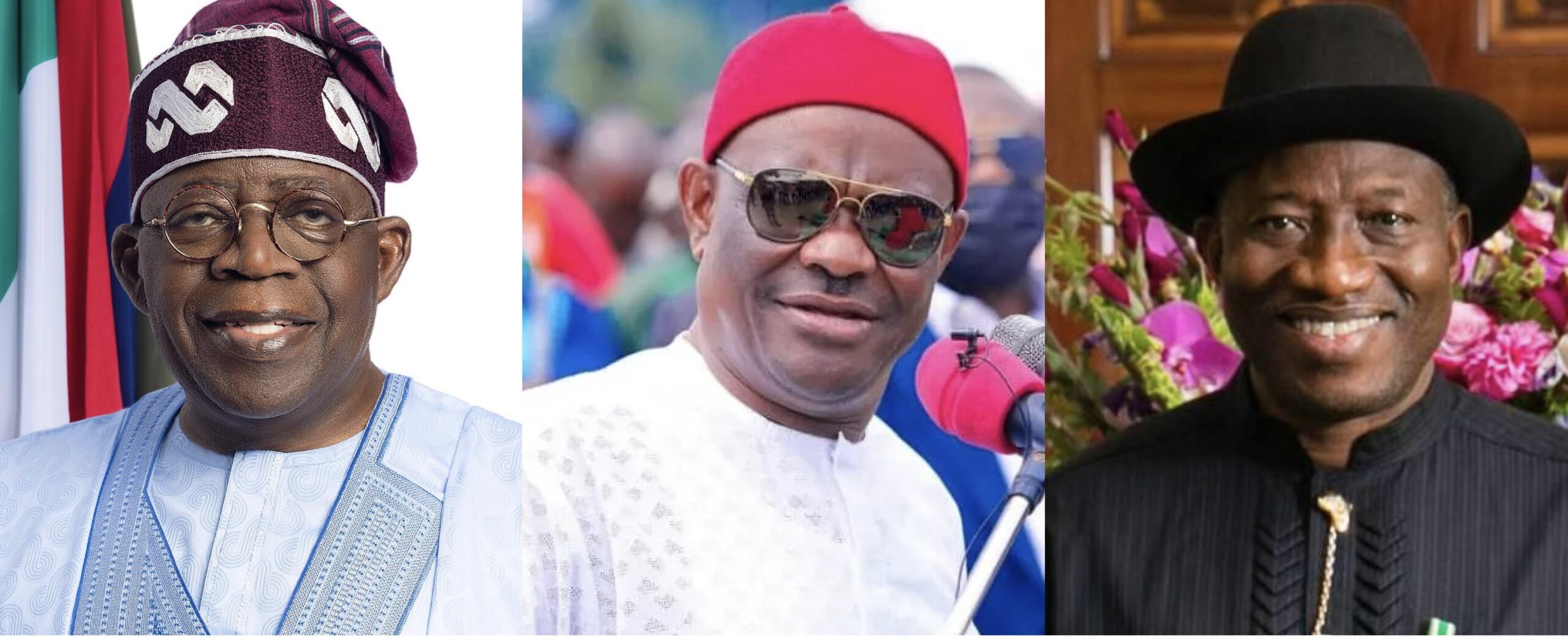 Goodluck, Wike and Tinubu