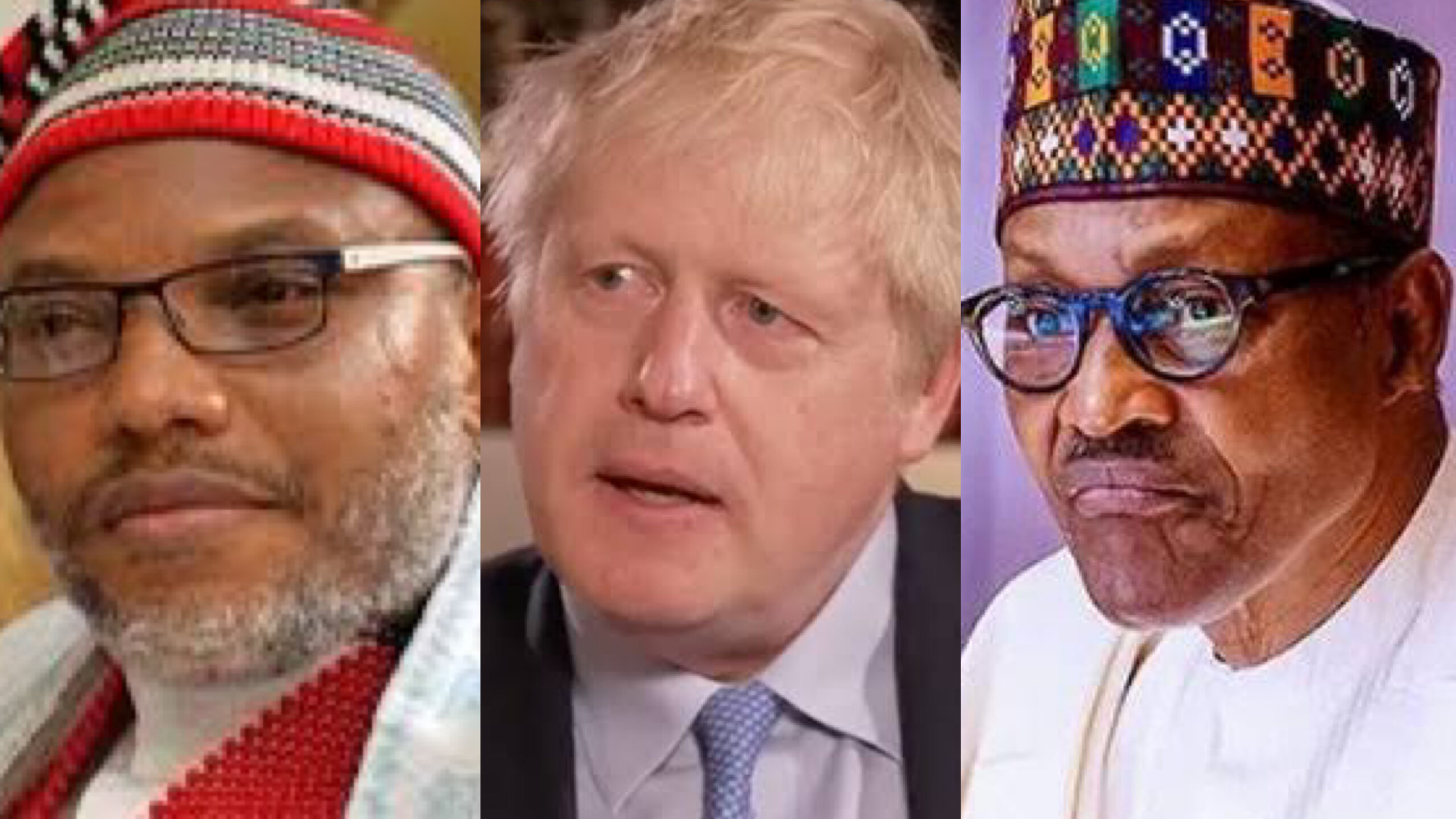 Nnamdi Kanu, Boris Johnson and Buhari