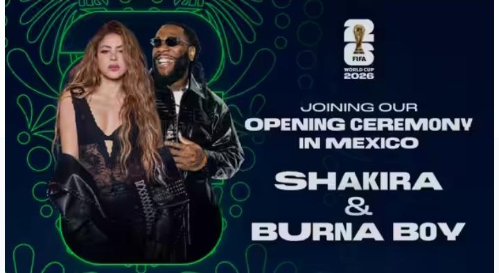 Shakira, Burna Boy to perform ‘Dai Dai’ at 2026 World Cup