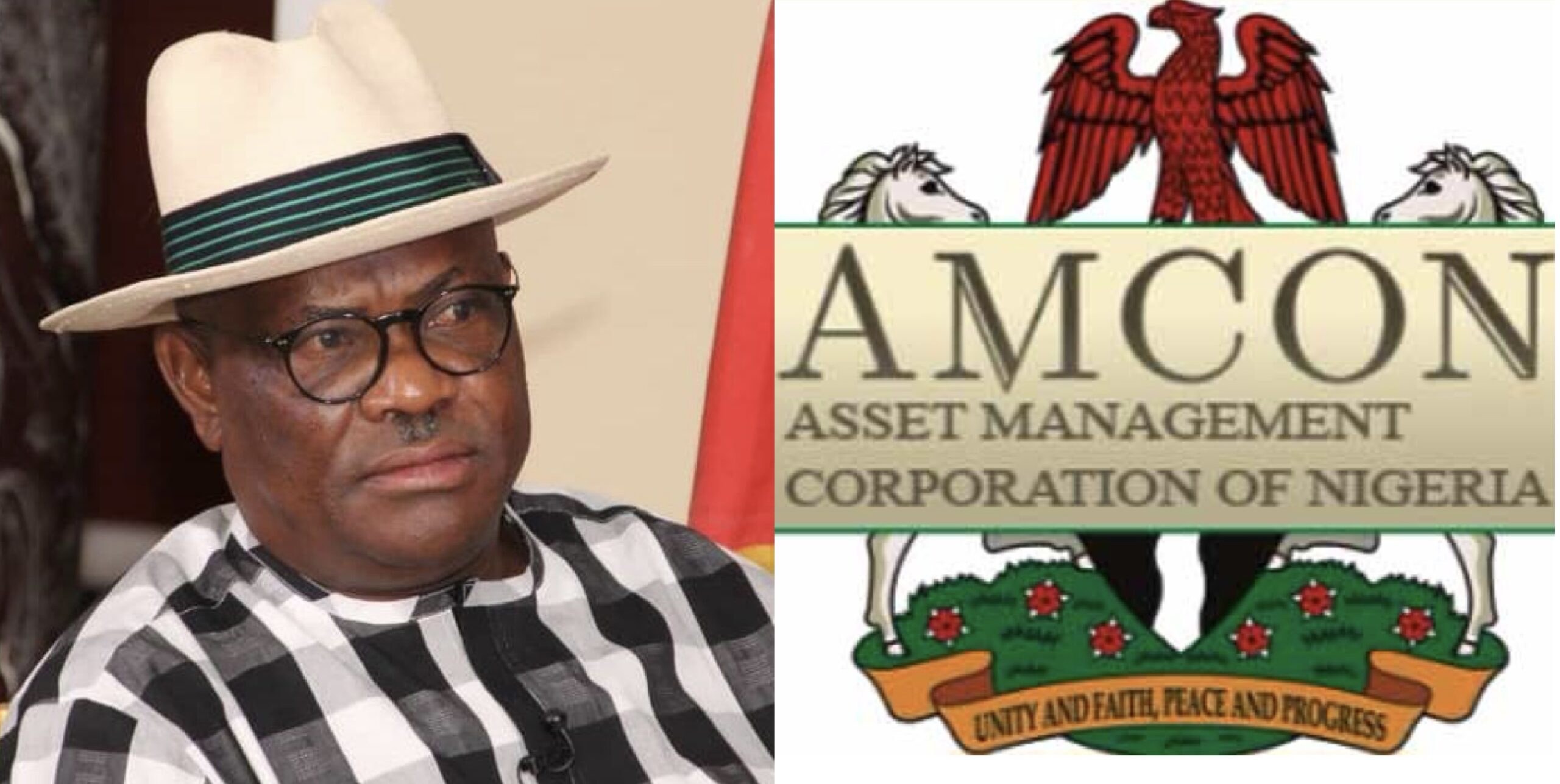 FCT minister Nyesom Wike and AMCON