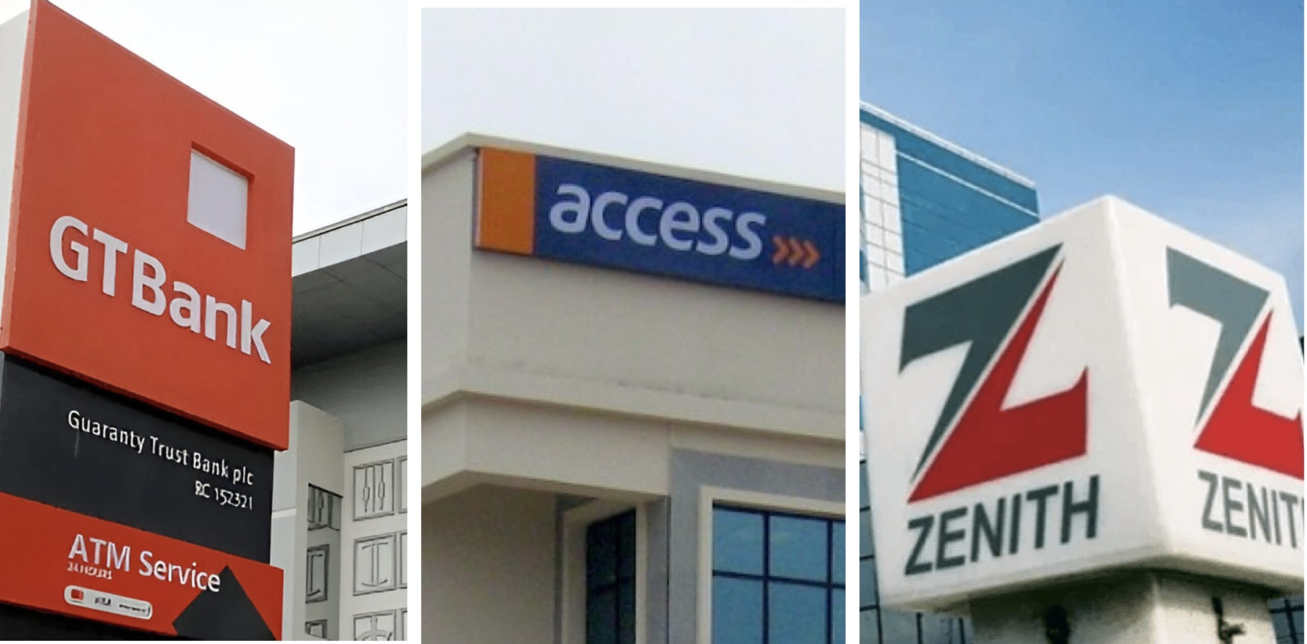 GTBank, Zenith Bank, Access Bank