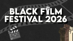 Canada’s 2026 Black Film Festival