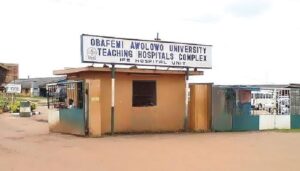 Obafemi Awolowo University Teaching Hospital, Ile-Ife (Credit: PUNCH Newspaper)